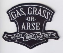 Gas, Grass or Arse Patch